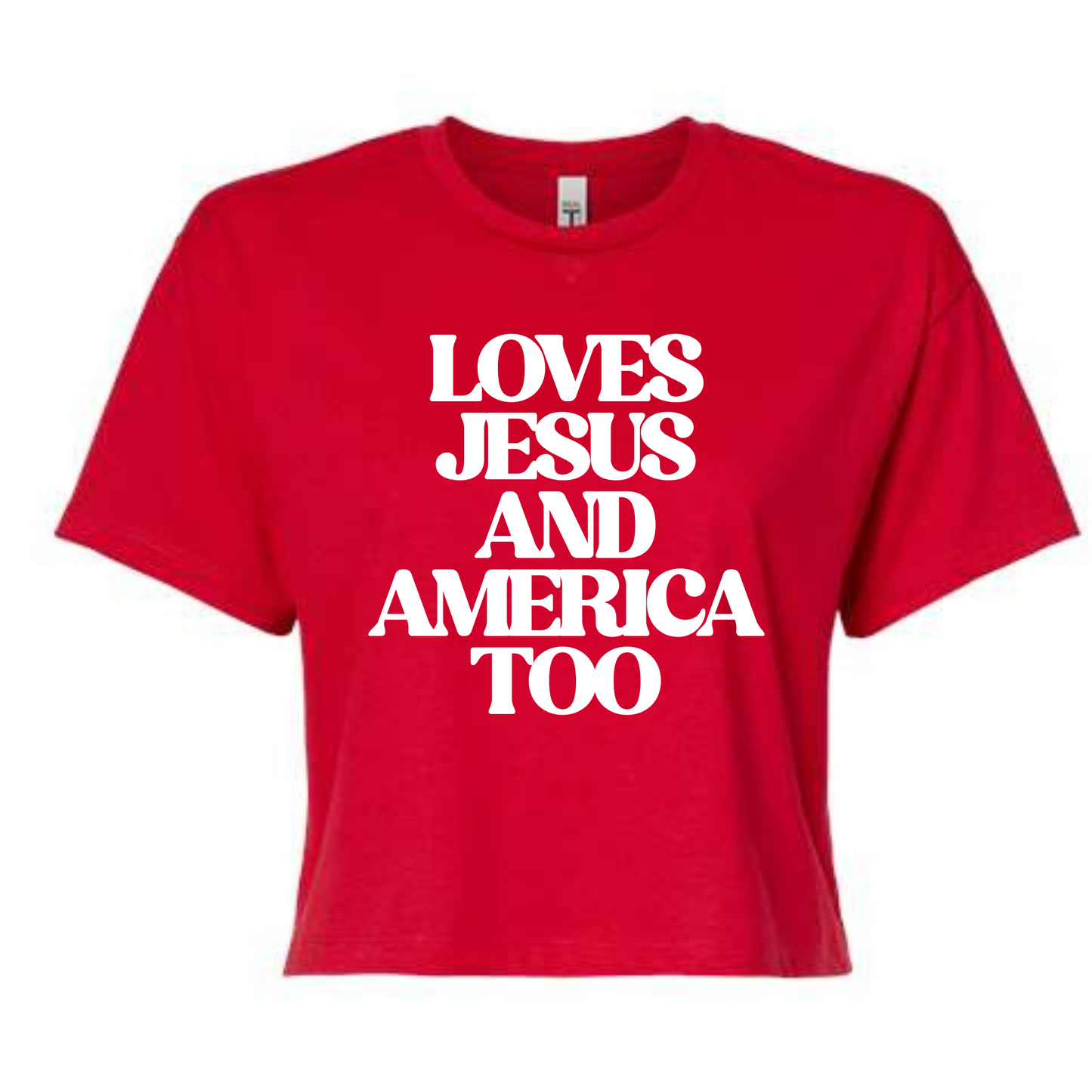 Loves Jesus and America Too