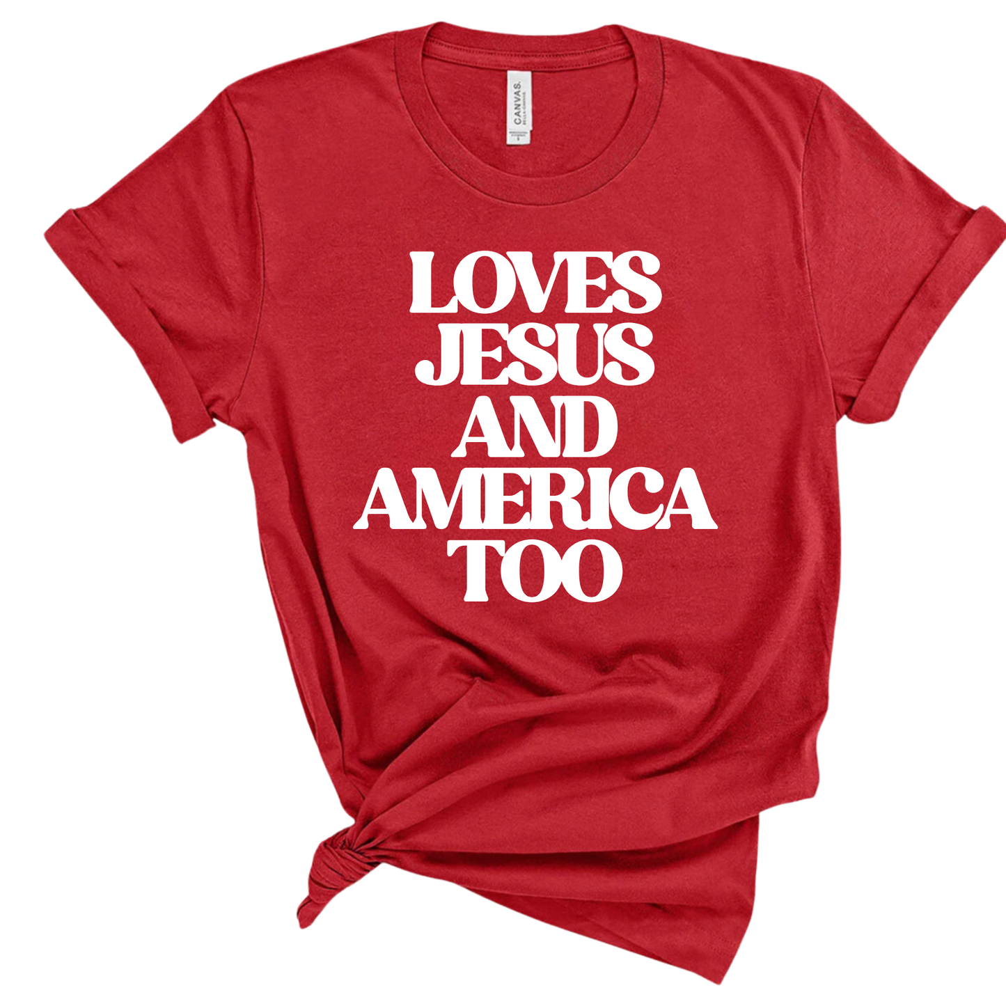Loves Jesus and America Too